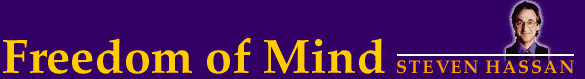 Visit Freedom of Mind from Steve Hassan !